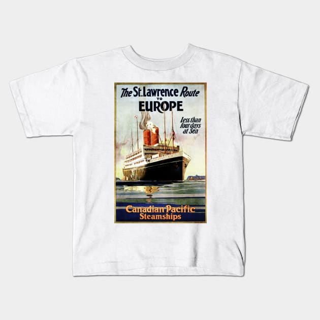 St Lawrence Route to EUROPE Less Than 4 Days at Sea Vintage Ship Kids T-Shirt by vintageposters